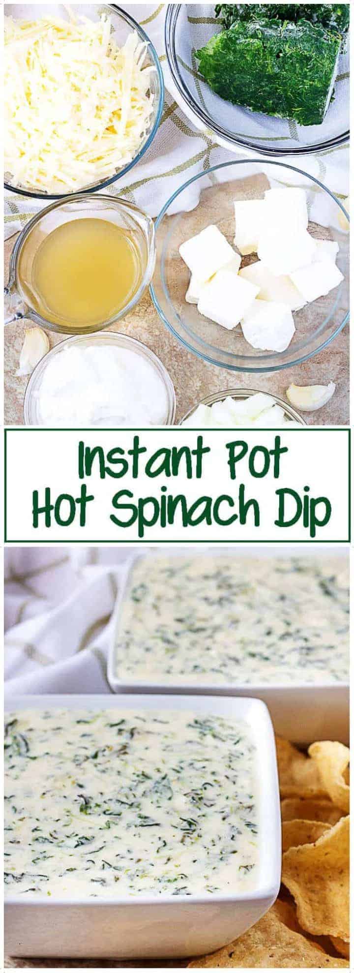 Collage of photos of instant pot hot spinach dip used for pinterest.