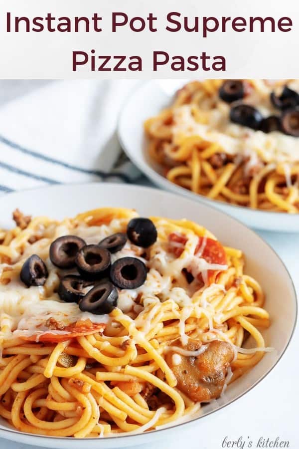 Image of Instant Pot Supreme Pizza Pasta used for Pinterest.