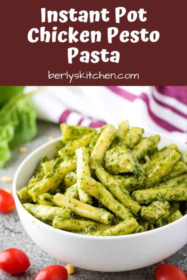 A serving of the Instant Pot pesto chicken pasta in a bowl.