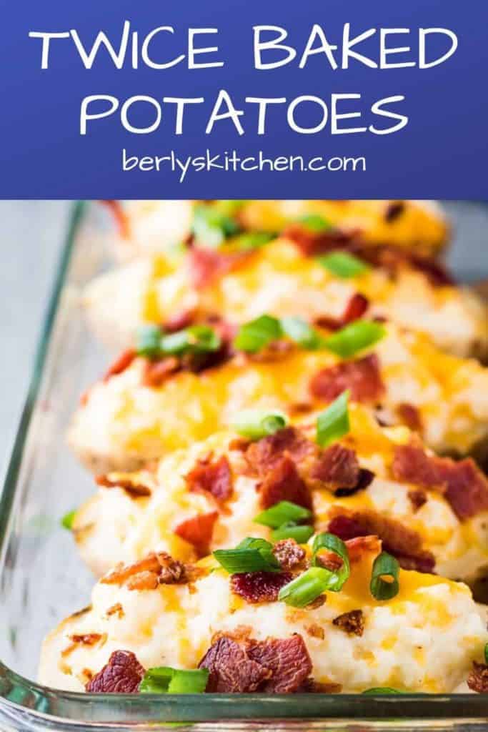 The twice baked potatoes topped with bacon, cheese, and onions.