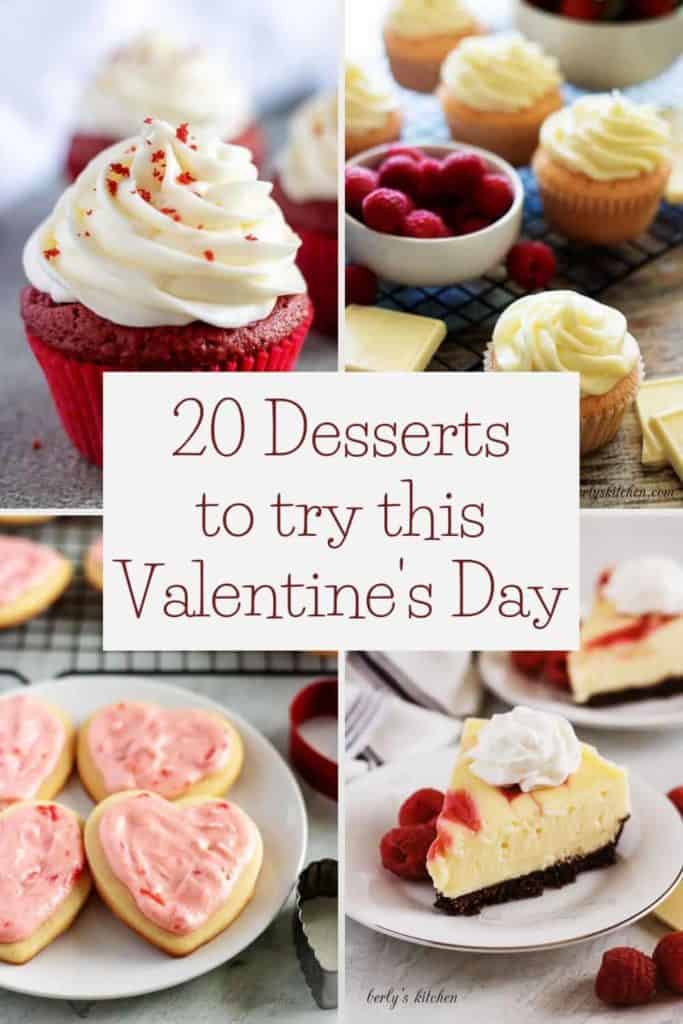 Our Valentine's Day desserts roundup featuring cupcakes, cookies, and cheesecakes.