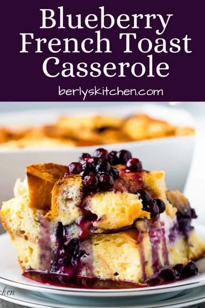 A square of French toast casserole topped with blueberry sauce.