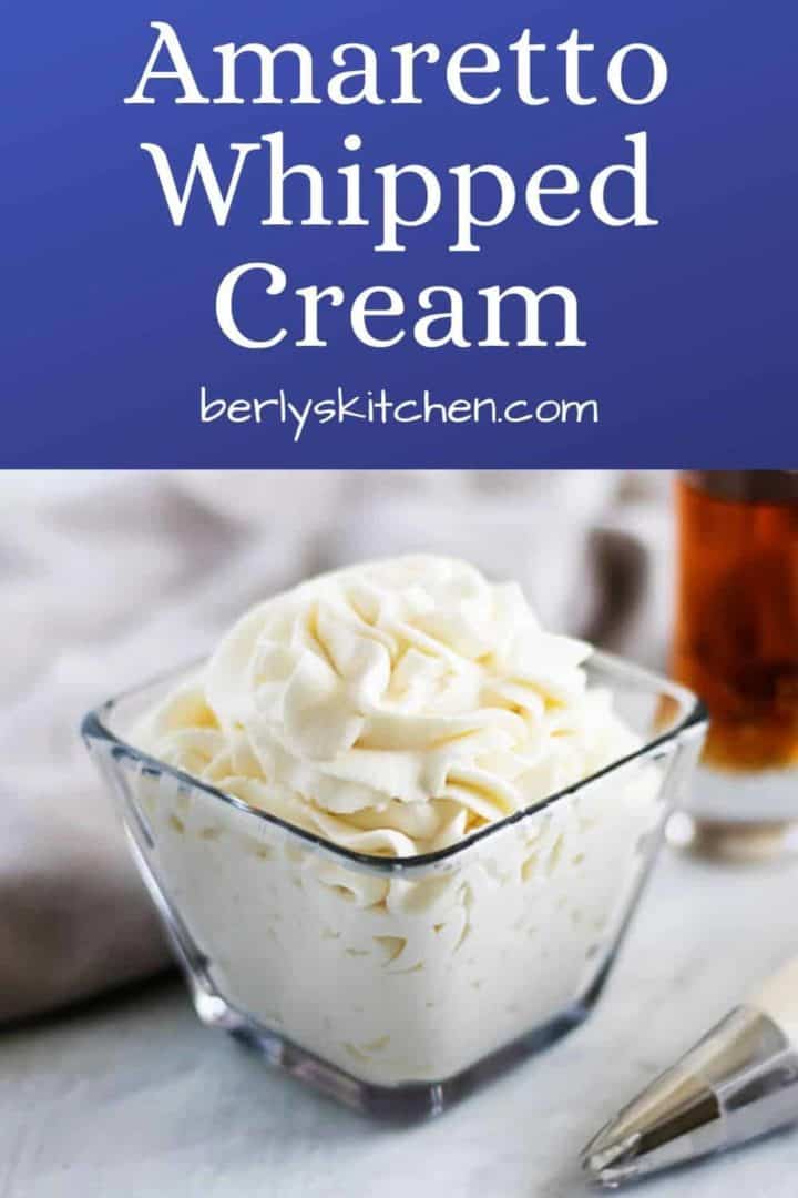 Amaretto whipped cream with blue and white text overlay used for Pinterest.
