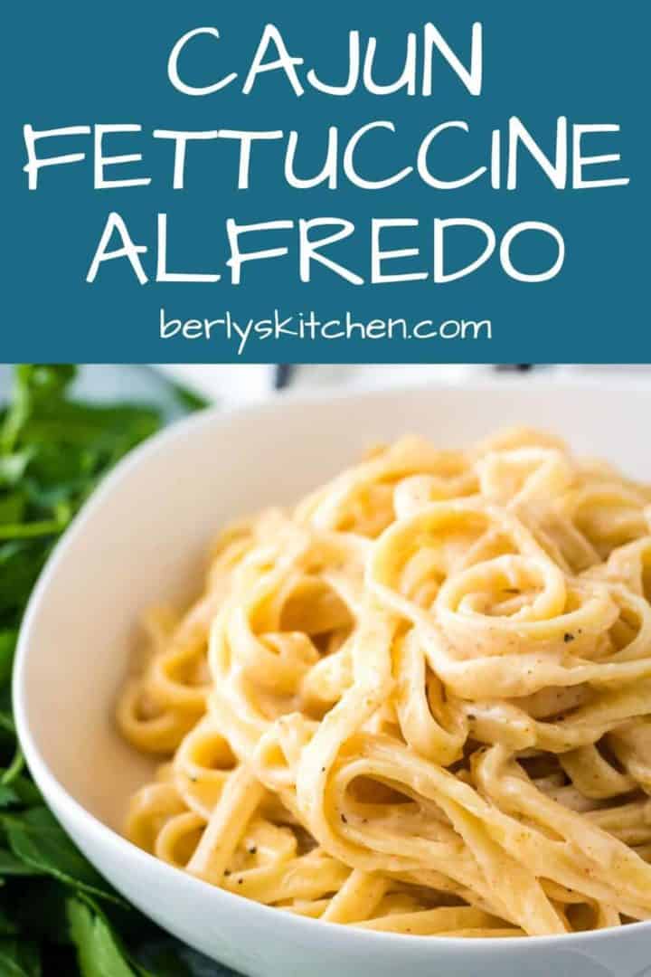 The spicy cajun alfredo tossed with fettuccine.