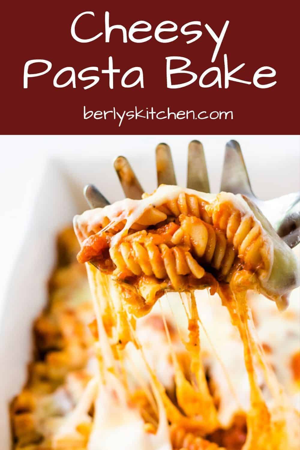 Cheesy Pasta Bake Casserole