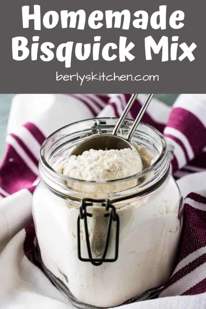 A mason jar filled with homemade bisquick mix.