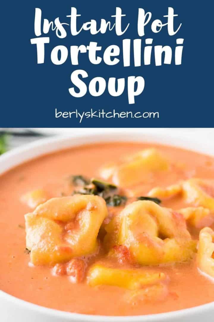 A close-up of the creamy tortellini soup showing the tortellinis.