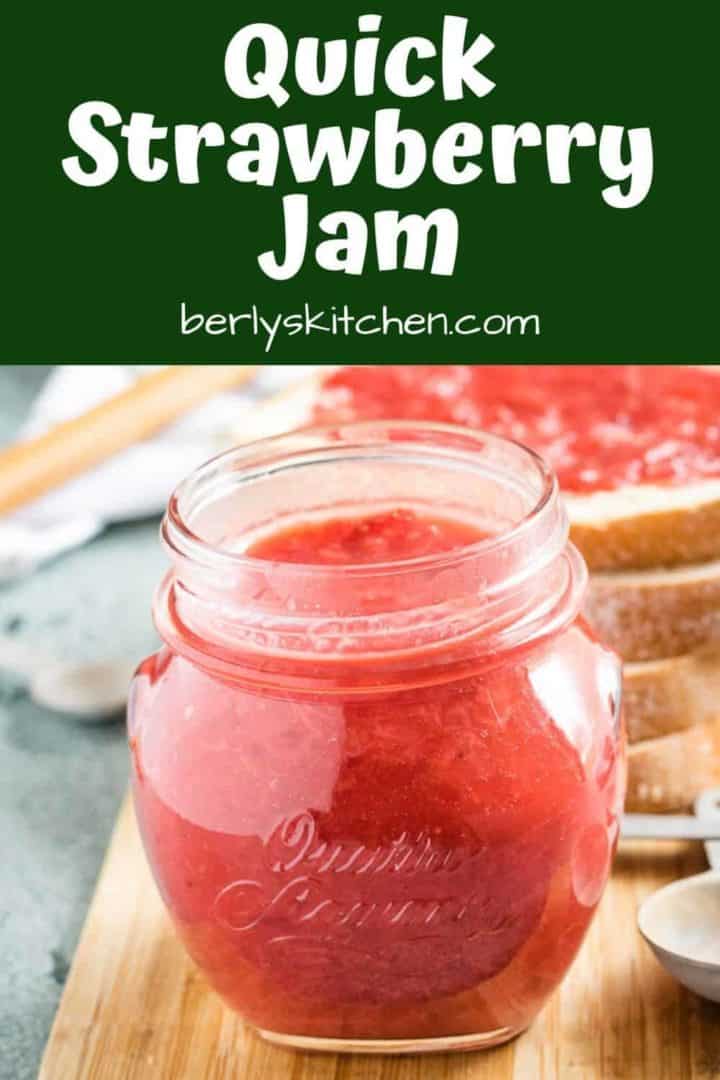 Easy homemade strawberry jam in a mason jar.