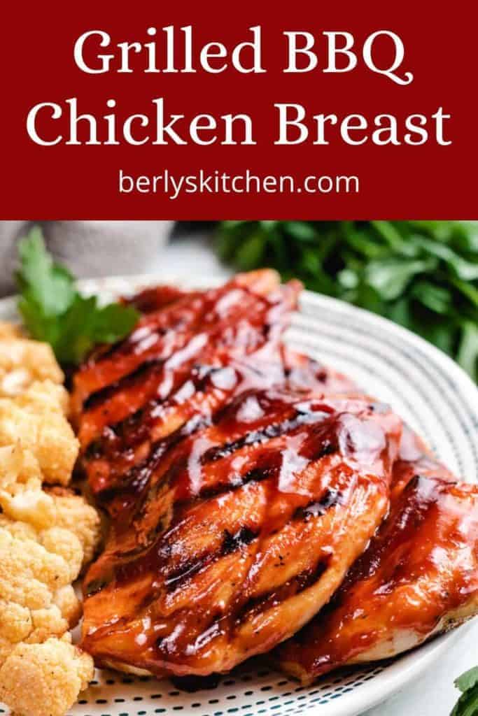 Grilled BBQ Chicken Breast Berly's Kitchen