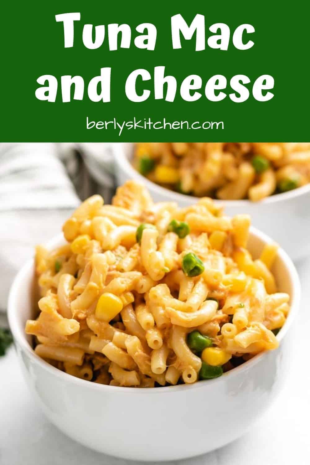 Easy Tuna Mac and Cheese Berly's Kitchen
