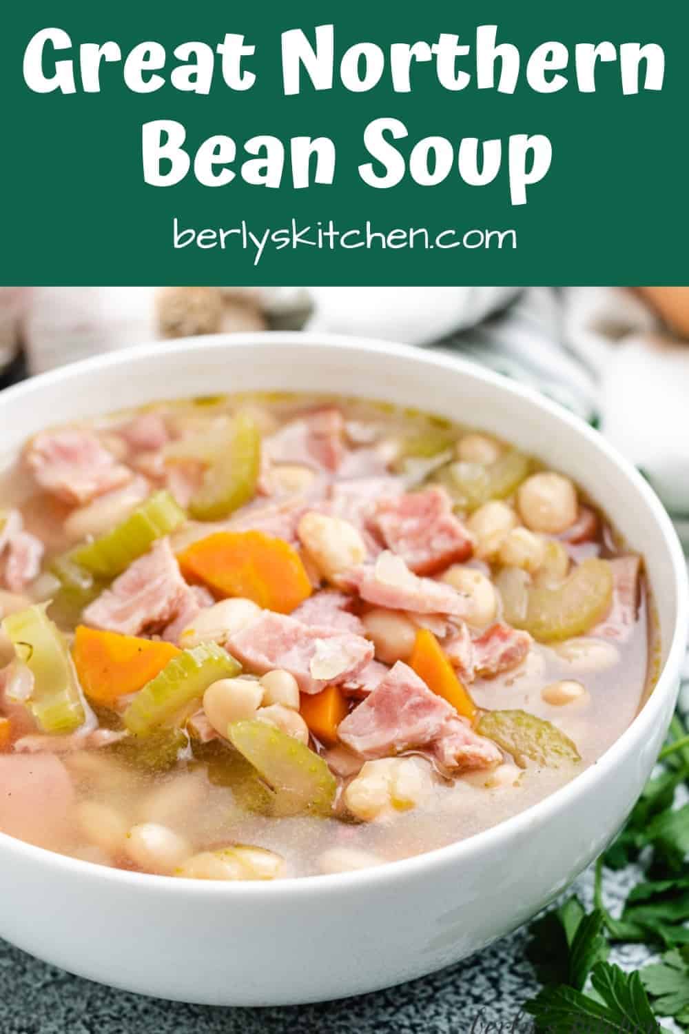 Great Northern Bean Soup | Berly's Kitchen