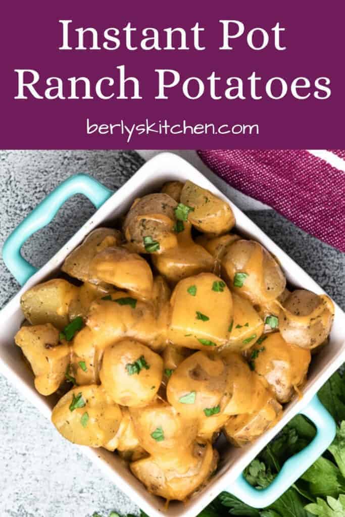 An aerial view of the cheesy Instant Pot ranch potatoes.