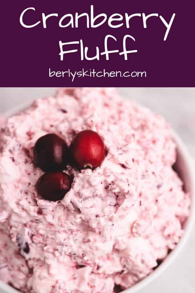 A close-up view of the cranberry fluff.