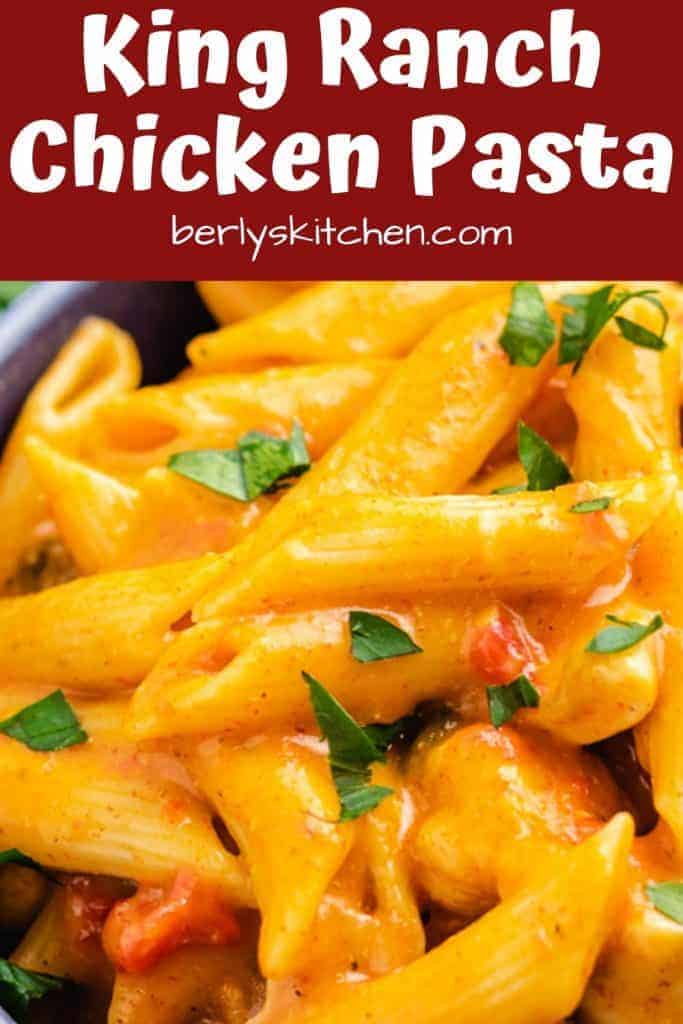 An up-close photo of the finished King Ranch chicken pasta.