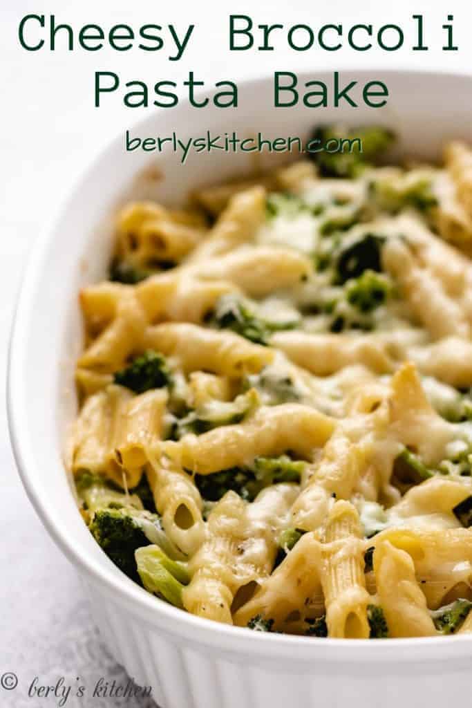 Broccoli Cheese Pasta Bake Berly's Kitchen