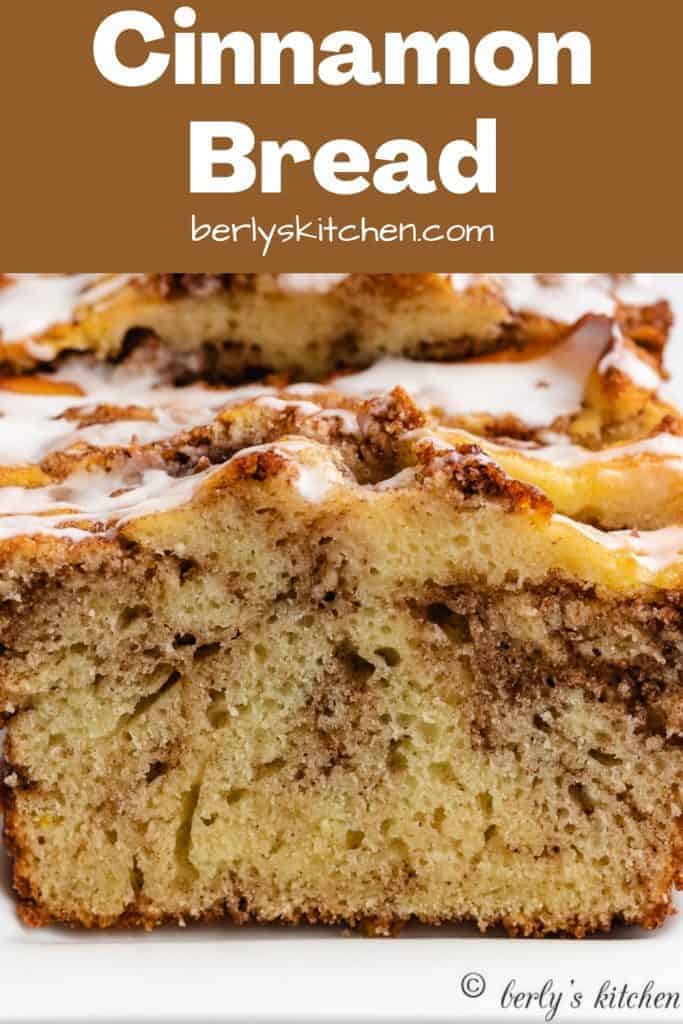 A close-up view of the cinnamon quick bread.
