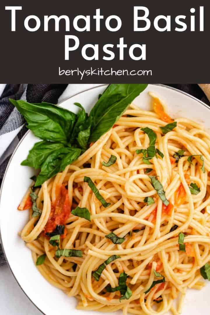 An aerial view of the tomato basil pasta in a bowl.