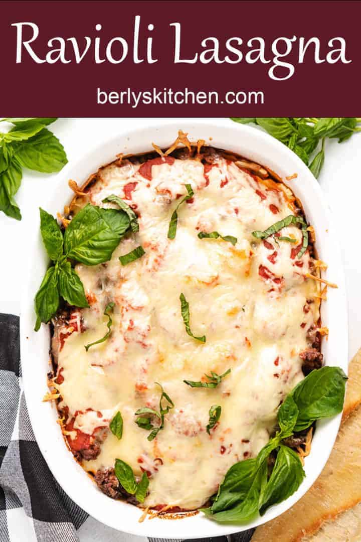 An aerial view of the ravioli lasagna in a baking dish.