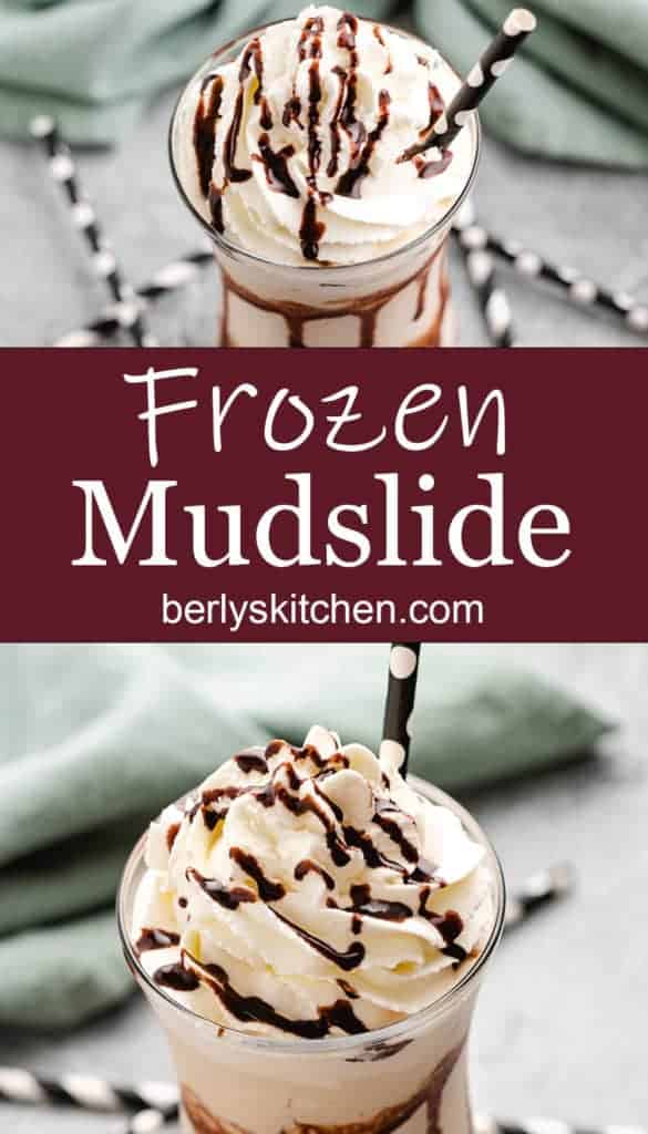 Frozen Mudslide Collage style photo of two mudslides in cocktail glasses.