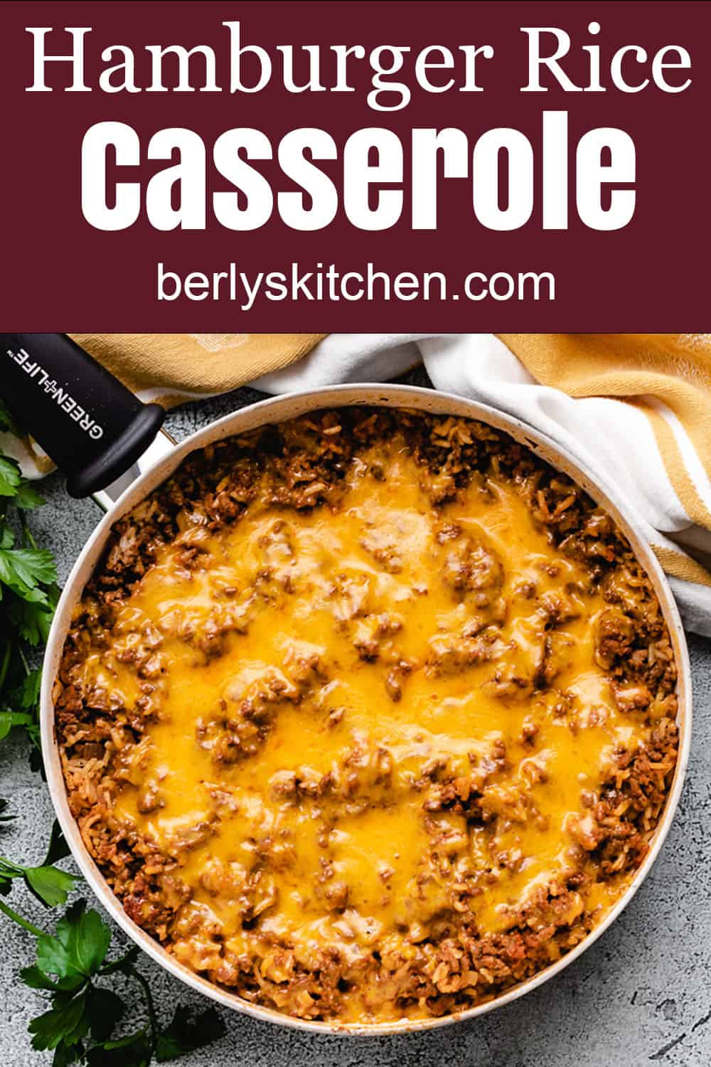 Cheesy Hamburger Rice Casserole – Berly's Kitchen