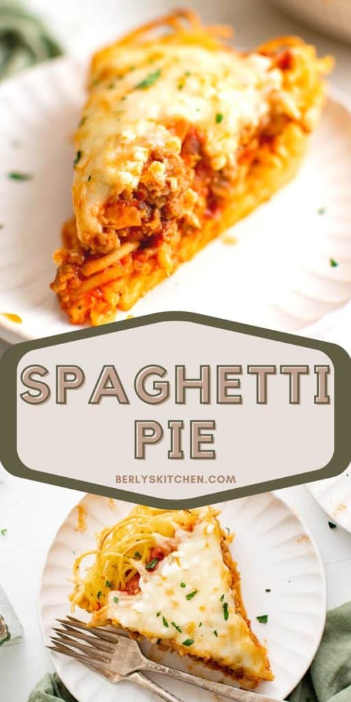 Two photos of spaghetti pie in a collage.