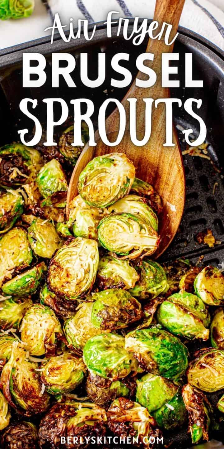 Close up view of air fryer brussel sprouts in a basket.