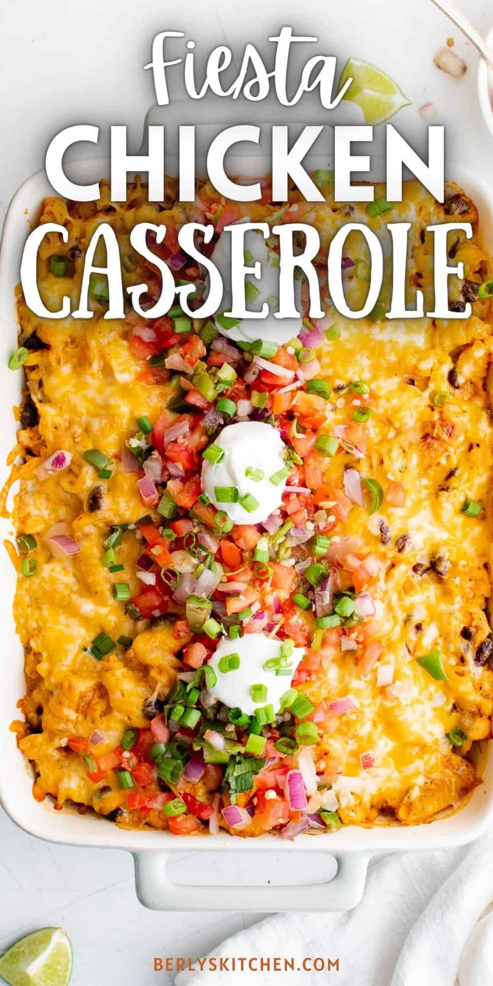 Fiesta Chicken Casserole – Berly's Kitchen