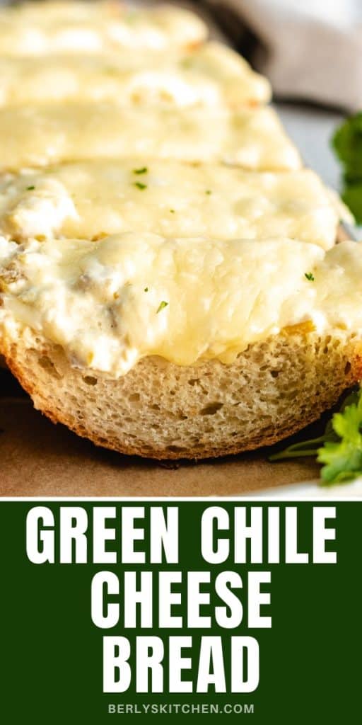 Sliced loaf of green chile cheese bread.