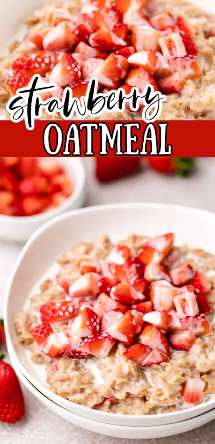 Collage of two photos of strawberry oatmeal in white bowls.