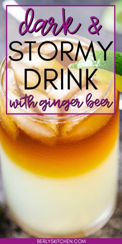 Dark and Stormy Recipe (Ginger Beer with Rum) Berly's Kitchen