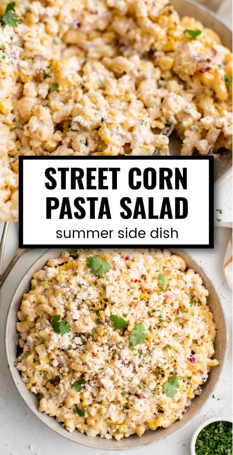 Top down photos of mexican street corn pasta salad sprinkled with cheese.