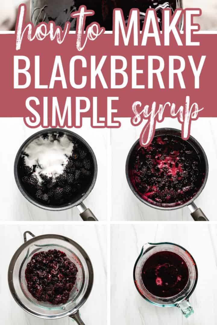 Collage showing various in-process shots of blackberry syrup.