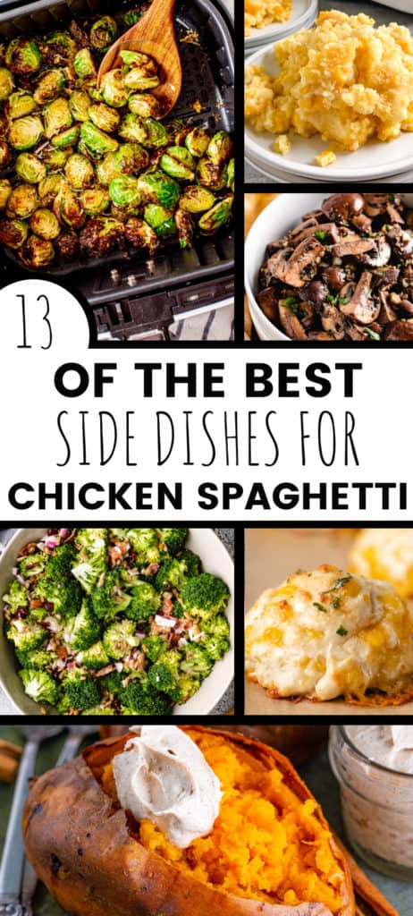 Sides to serve with a chicken spaghetti casserole.