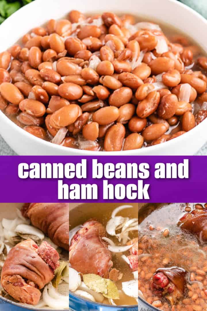Collage showing how to make ham hocks and beans.