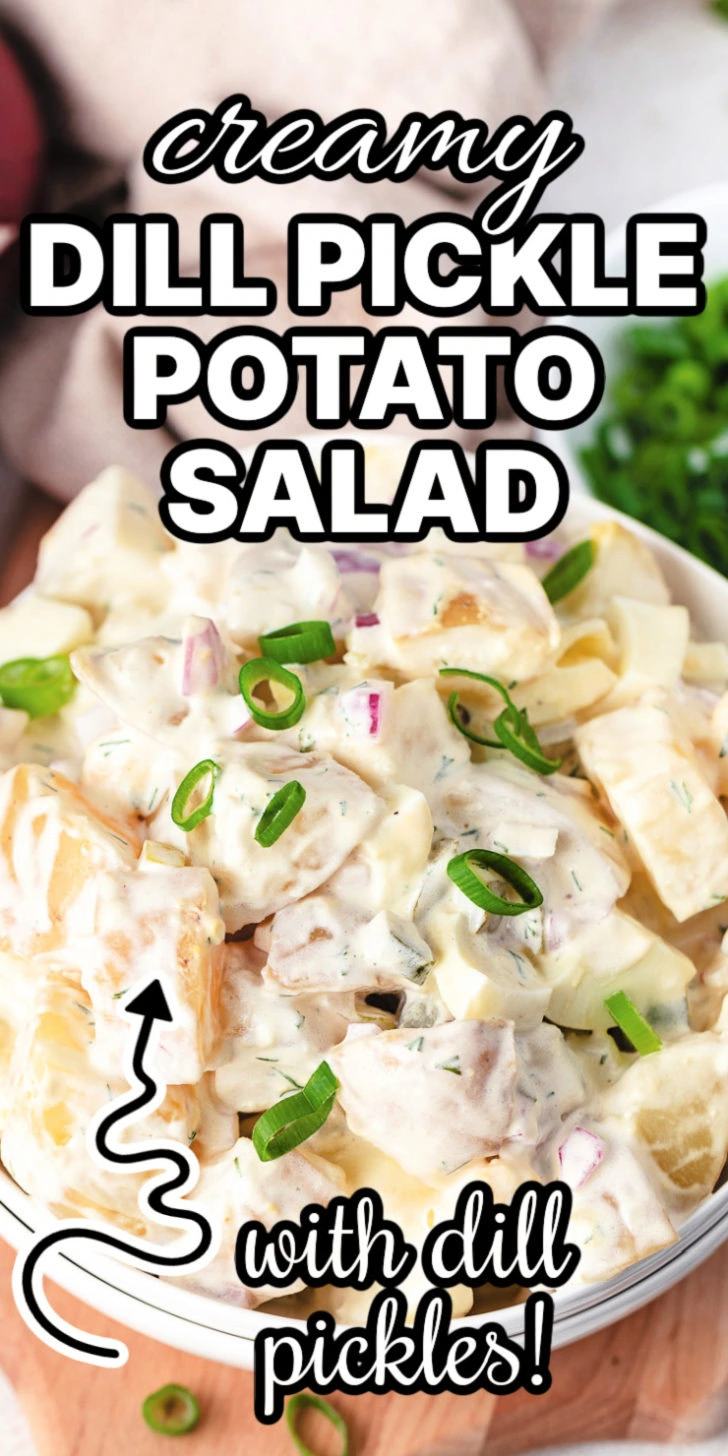 Creamy dill pickle potato salad.