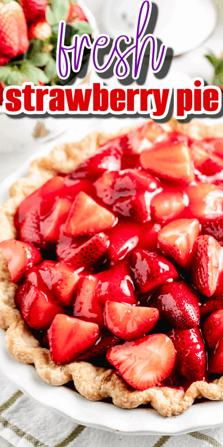 all Pinterest graphic showing a glazed strawberry dessert in a baked crust with text overlay.