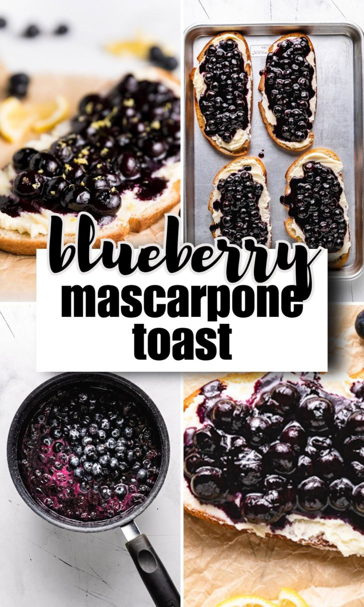 Collage showing several pictures of blueberry mascarpone toast.