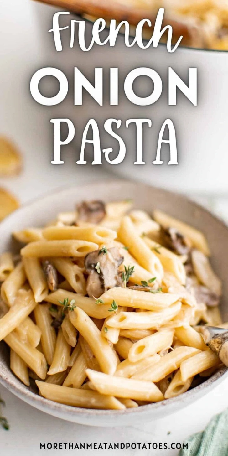 Close up view of a bowl of french onion pasta.