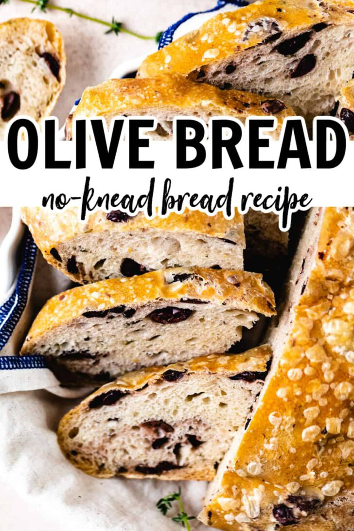 Sliced olive bread in a basket with text overlay reading Olive Bread no-knead bread recipe.