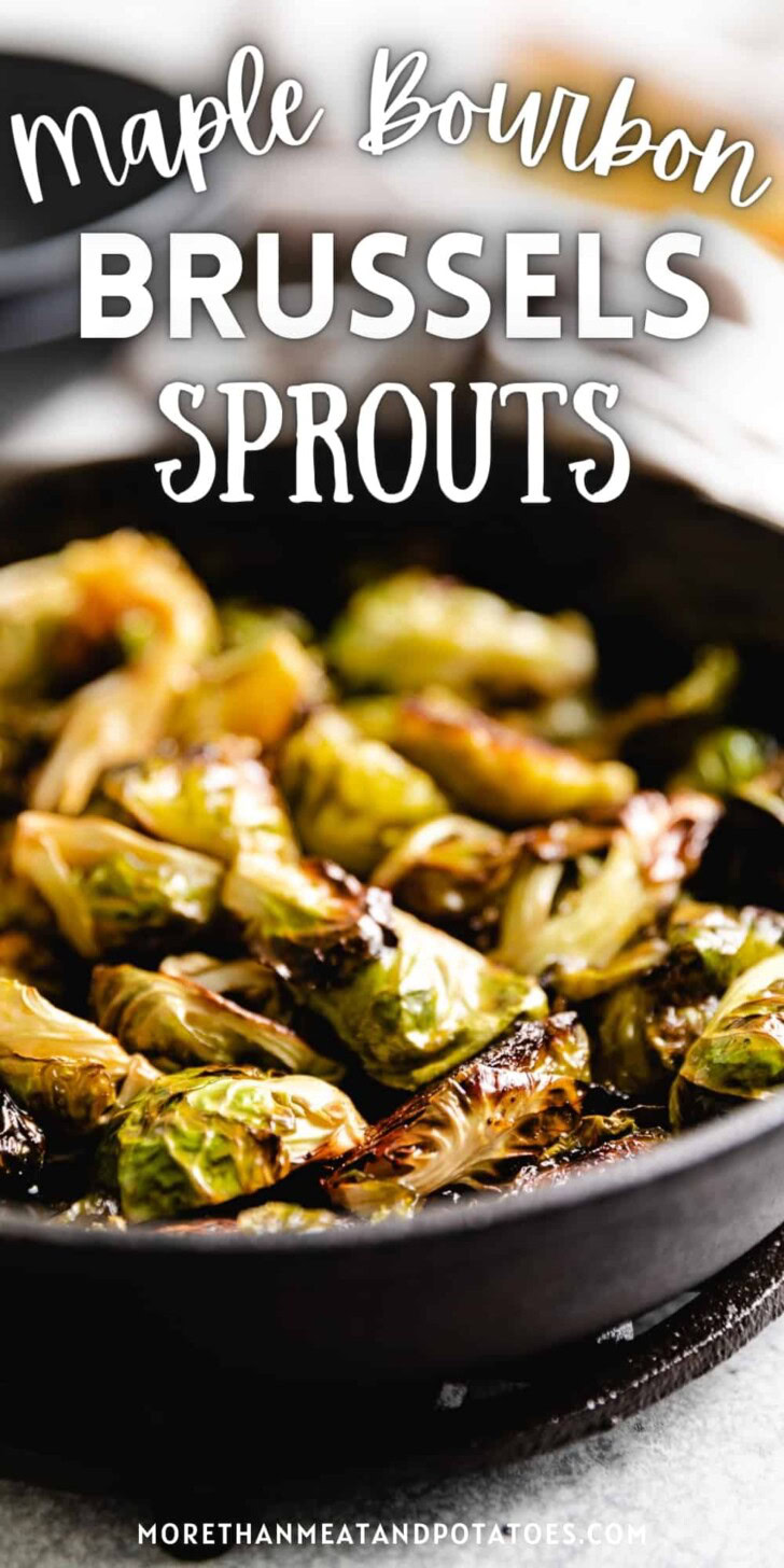 Cast iron pan filled with maple bourbon brussels sprouts.