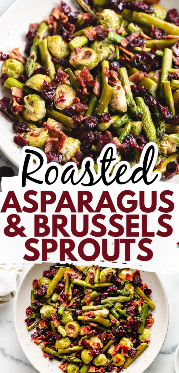 Collage showing two photos of roasted brussels sprouts and asparagus.